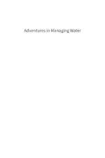 Adventures in Managing Water: Real-World Engineering Experiences