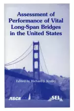 Assessment of Performance of Vital Long-Span Bridges in the United States