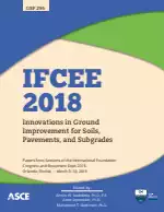 IFCEE 2018: Innovations in Ground Improvement for Soils, Pavements, and Subgrades