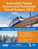 Automated People Movers and Automated Transit Systems 2016: Innovation in a Rapidly Urbanizing World