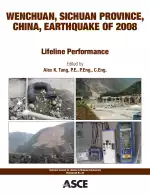 Wenchuan, Sichuan Province, China, Earthquake of 2008: Lifeline Performance