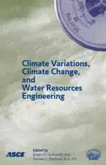 Climate Variations, Climate Change, and Water Resources Engineering
