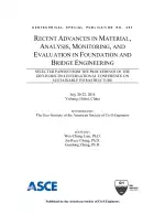 Recent Advances in Material, Analysis, Monitoring, and Evaluation in Foundation and Bridge Engineering