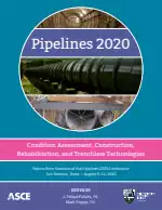 Pipelines 2020: Condition Assessment, Construction, Rehabilitation, and Trenchless Technologies