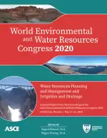 World Environmental and Water Resources Congress 2020 - Water Resources Planning and Management and Irrigation and Drainage