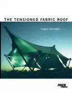 The Tensioned Fabric Roof
