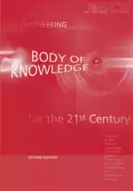 Civil Engineering Body of Knowledge for the 21st Century: Preparing the Civil Engineer for the Future