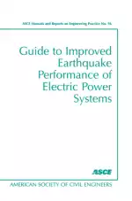Guide to Improved Earthquake Performance of Electric Power Systems