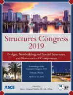 Structures Congress 2019: Bridges, Nonbuilding and Special Structures, and Nonstructural Components