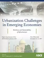 Urbanization Challenges in Emerging Economies: Resilience and Sustainability of Infrastructure