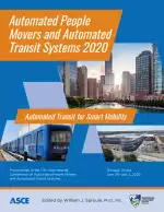 Automated People Movers and Automated Transit Systems 2020: Automated Transit for Smart Mobility