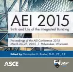 AEI 2015: Birth and Life of the Integrated Building