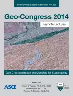 Geo-Congress 2014 Keynote Lectures: Geo-Characterization and Modeling for Sustainability