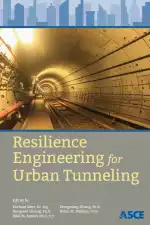 Resilience Engineering for Urban Tunnels