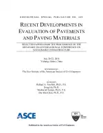Recent Developments in Evaluation of Pavements and Paving Materials