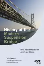 History of the Modern Suspension Bridge: Solving the Dilemma between Economy and Stiffness
