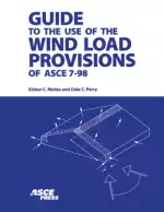 Guide to the Use of Wind Load Provisions of ASCE 7-98