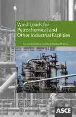Wind Loads for Petrochemical and Other Industrial Facilities