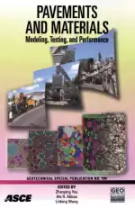 Pavements and Materials: Modeling, Testing, and Performance