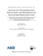 Advances in Transportation Geotechnics and Materials for Sustainable Infrastructure