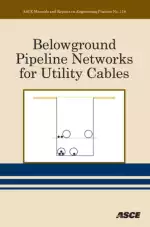 Belowground Pipeline Networks for Utility Cables
