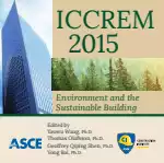 ICCREM 2015: Environment and the Sustainable Building