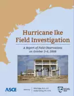 Hurricane Ike Field Investigations: A Report of Field Operations from October 3-6, 2008