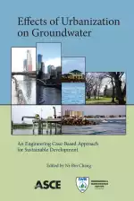 Effects of Urbanization on Groundwater: An Engineering Case-Based Approach for Sustainable Development