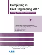 Computing in Civil Engineering 2017: Sensing, Simulation, and Visualization