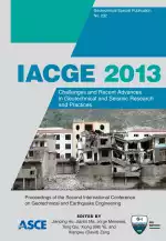 IACGE 2013: Challenges and Recent Advances in Geotechnical and Seismic Research and Practices