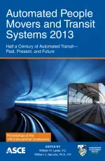 Automated People Movers and Transit Systems 2013: Half a Century of Automated Transit - Past, Present, and Future