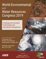 World Environmental and Water Resources Congress 2019: Emerging and Innovative Technologies and International Perspectives