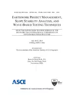 Earthwork Project Management, Slope Stability Analysis, and Wave-Based Testing Techniques