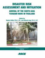 Disaster Risk Assessment and Mitigation: Arrival of the South Asia Tsunami Wave in Thailand