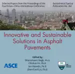 Geo-China 2016: Innovative and Sustainable Solutions in Asphalt Pavements