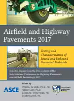 Airfield and Highway Pavements 2017: Testing and Characterization of Bound and Unbound Pavement Materials