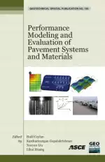 Performance Modeling and Evaluation of Pavement Systems and Materials: Selected Papers from the 2009 GeoHunan International Conference