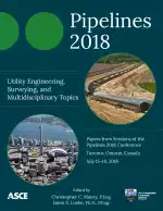 Pipelines 2018: Utility Engineering, Surveying, and Multidisciplinary Topics