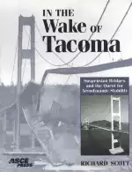 In the Wake of Tacoma: Suspension Bridges and the Quest for Aerodynamic Stability