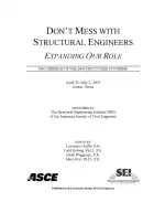 Structures Congress 2009: Don't Mess with Structural Engineers: Expanding Our Role
