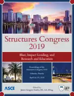 Structures Congress 2019: Blast, Impact Loading, and Research and Education