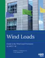 Wind Loads: Guide to the Wind Load Provisions of ASCE 7-16