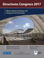 Structures Congress 2017: Blast, Impact Loading, and Response of Structures